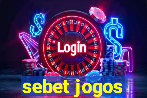 sebet jogos